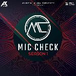 Mic Check - Sshiv Song Download